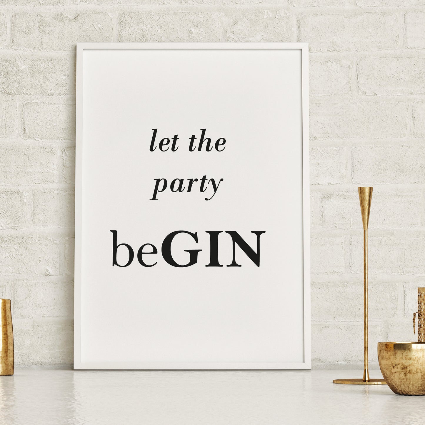 Let the Party beGIN Print - FREE DELIVERY
