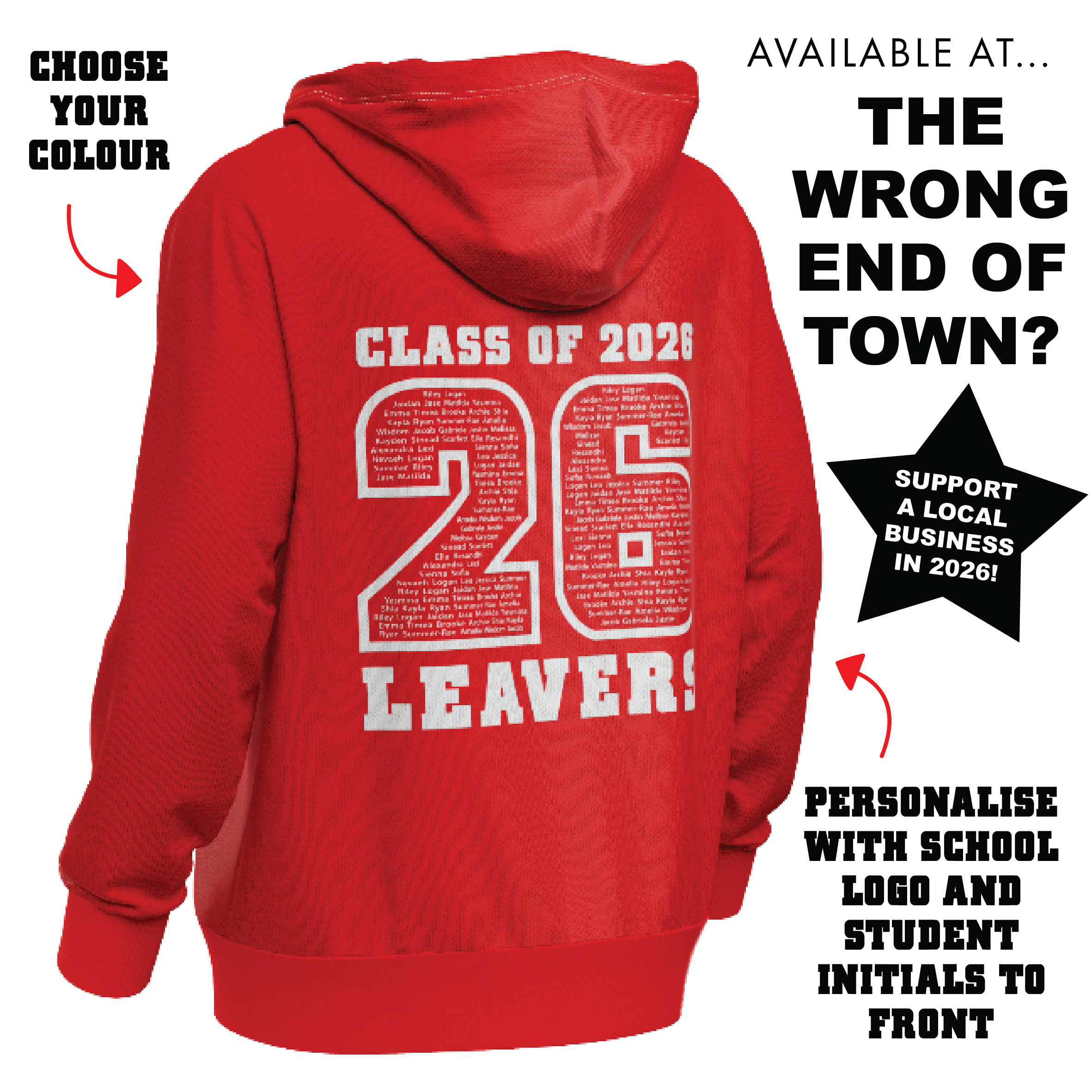 Red hoodie with 'Class of 2026 Leavers' text on the back, promotional text around it. Leavers Hoodie 2026. Made by The Wrong End of Town in Dover, Kent.