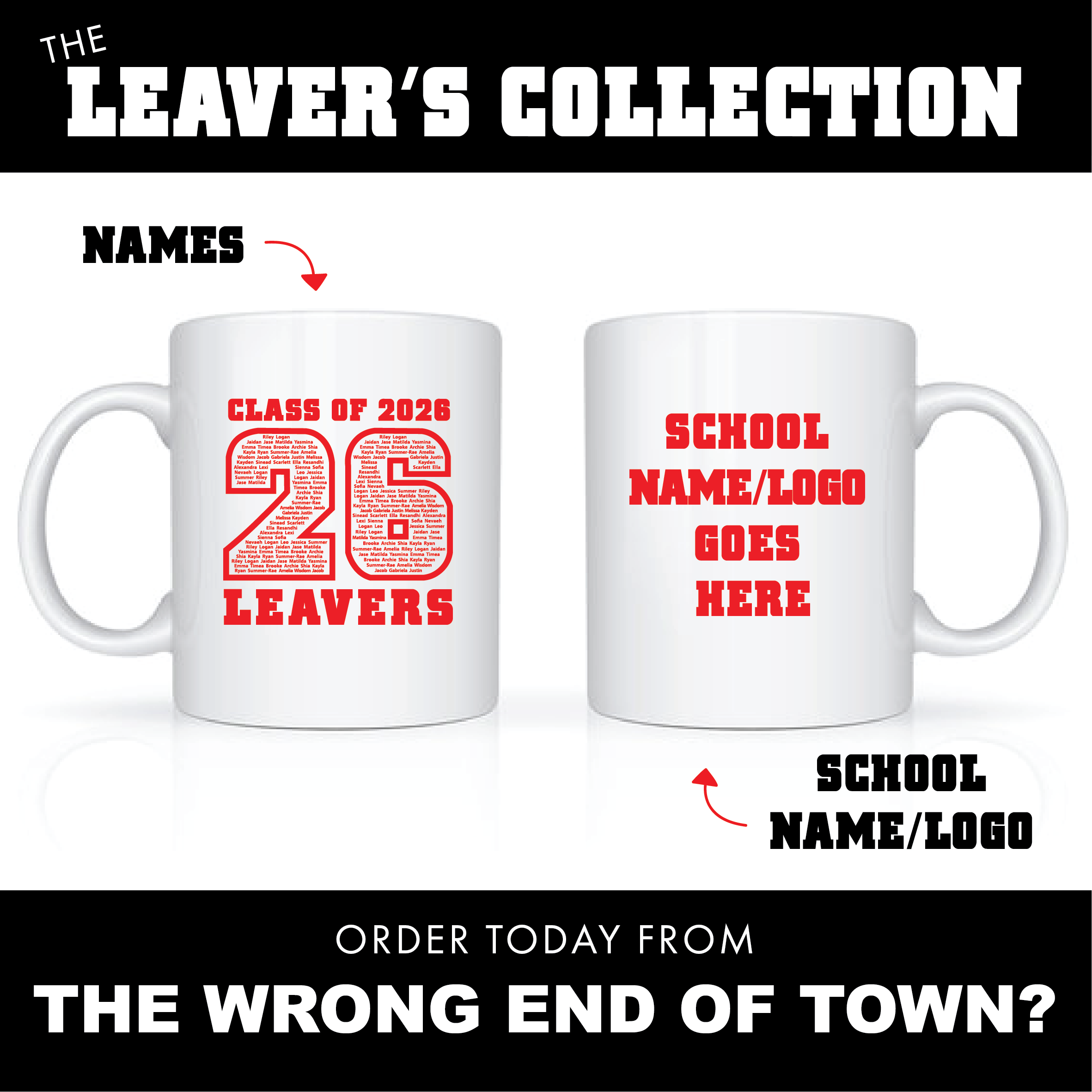 Two white mugs with red text for a 'Leaver's Collection' design, customisable with class and school information. Made by The Wrong End of Town in Dover, Kent.