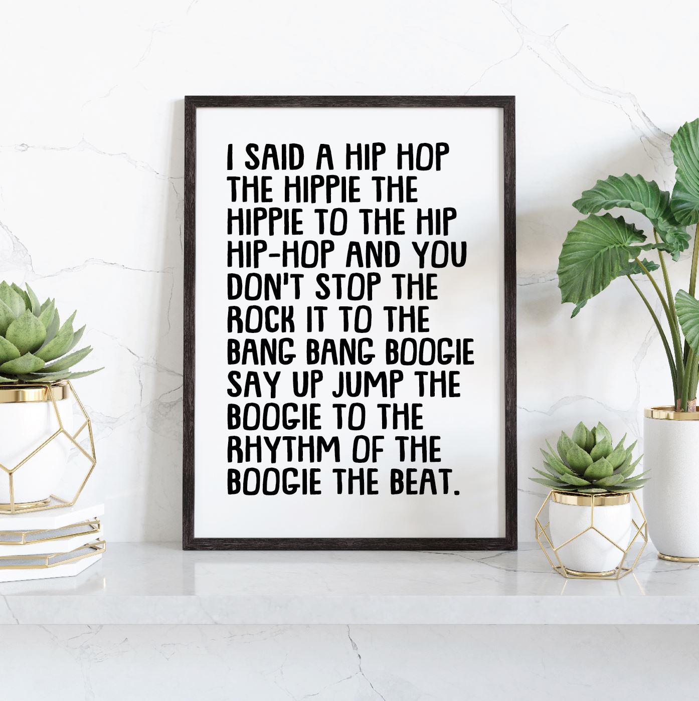 Rappers Delight - I Said A Hip Hop Print - FREE DELIVERY from The Wrong End of Town