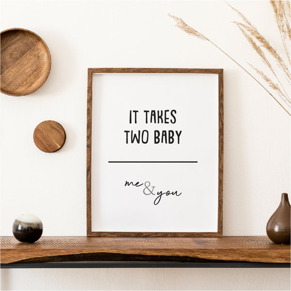 It takes two baby - wall print