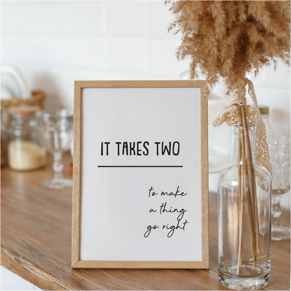 Wall art - 90s song - it takes two to make a thing go right