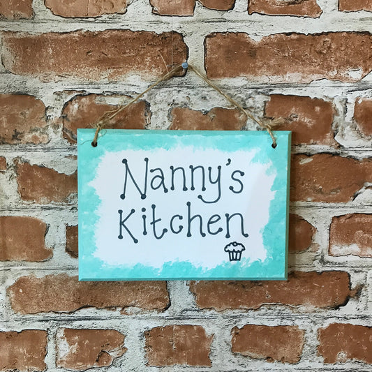 Nanny's Kitchen - Handmade Wooden Plaque from The Wrong End of Town